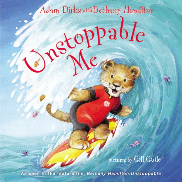 Cover of "Unstoppable Me" featuring a cartoon lion surfing a wave, promoting resilience and adventure in children's literature.