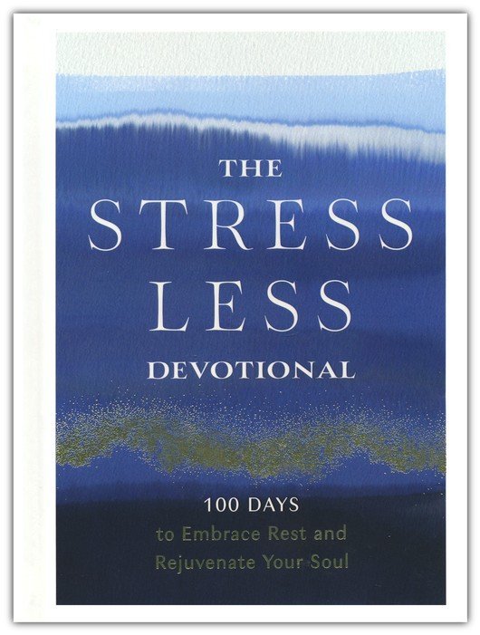 The Stress Less Devotional